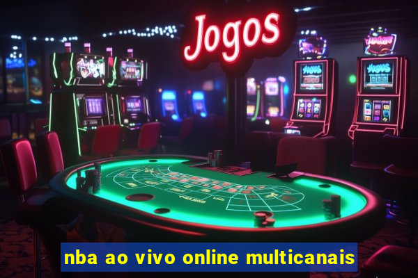 nba ao vivo online multicanais